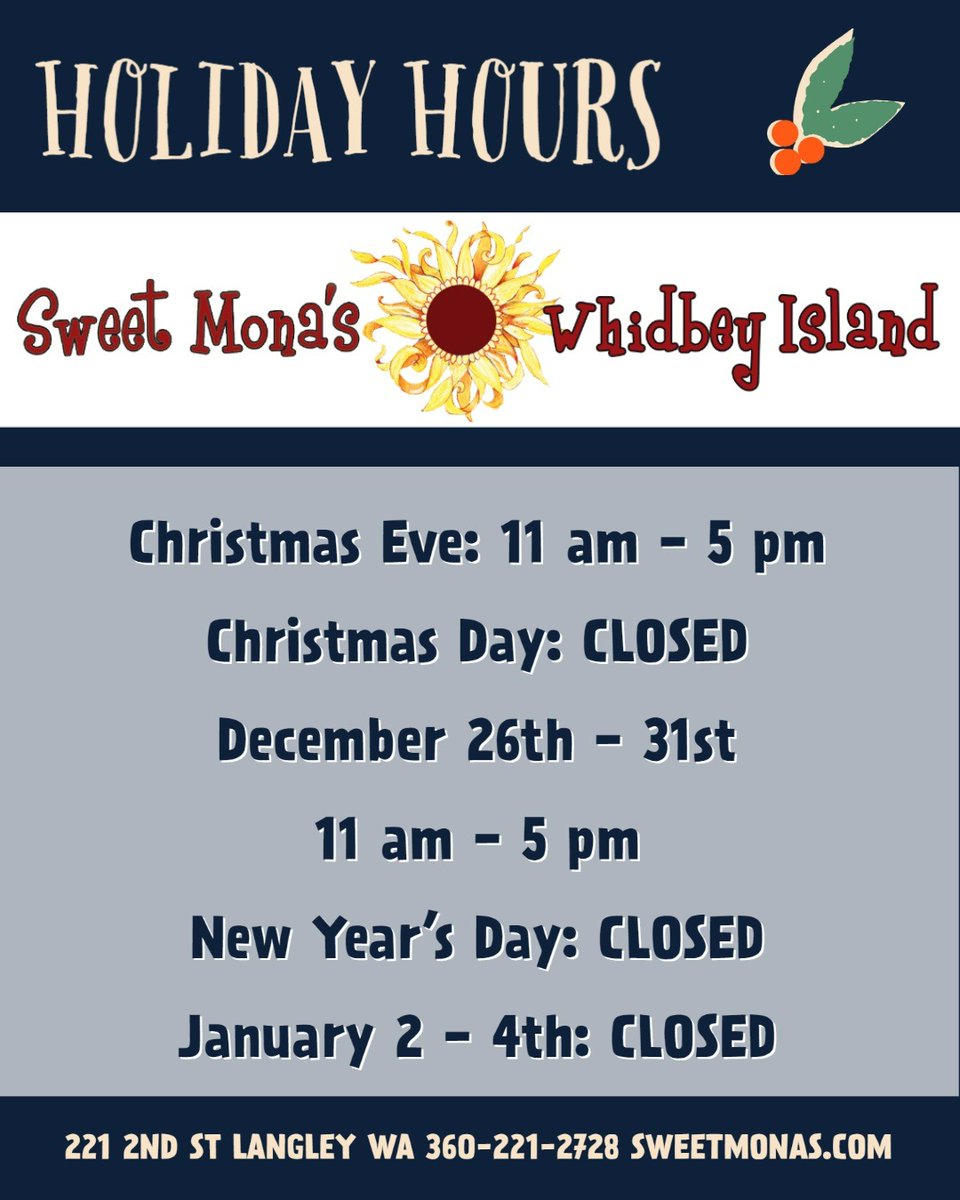 sweetmonas's tweet image. Sweet Mona's Holiday Hours

#holidayhours #langleywa #sweetmonaschocolates #madeonwhidbey