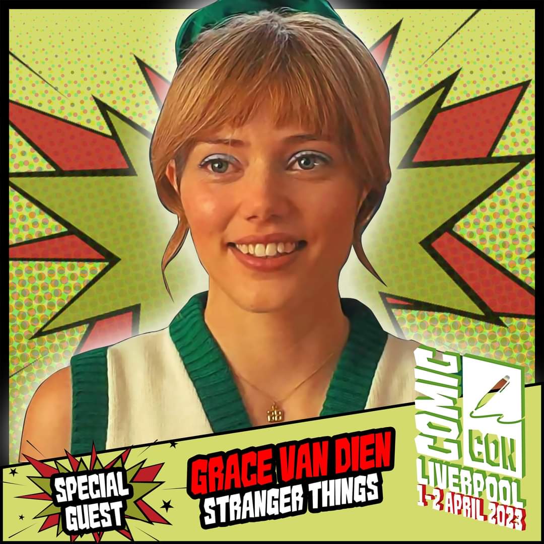 comconliverpool's tweet photo. COMIC CON LIVERPOOL GUEST ANNOUNCEMENT - GRACE VAN DIEN

Joining us for #comicconliverpool in April is actress @GraceVanDien

Grace is known for her roles in Greenhouse Academy, Charlie Says (2018) &amp; as Chrissy in #StrangerThings4

Tickets to meet Grace - https://t.co/3hLPdmXAsr https://t.co/LskoAHScvC