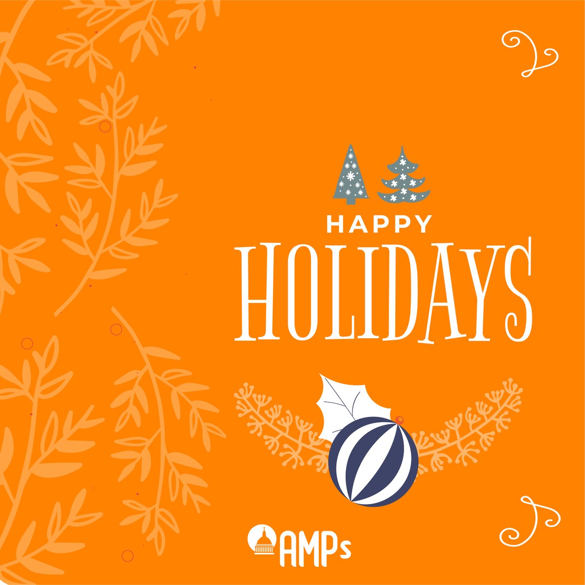 Happy Holidays to our AMPs members, partners and friends!