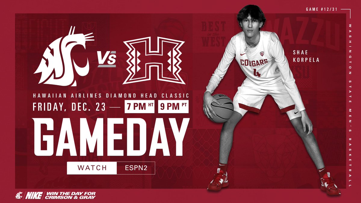 𝐖𝐀𝐙𝐙𝐔 𝐆𝐀𝐌𝐄𝐃𝐀𝐘

A battle with the hosts for a spot in the <a href="/DiamondHeadClsc/">#LeiUp</a> title game.

🆚 Hawai'i
⏰ 7PM HT/9PM PT
📍 Honolulu, Hawaii
🏟️Stan Sheriff Center
🖥️ ESPN2
📲Pac12.me/MBB-WSU-HAW 
📻WSU Learfield Network
📊 statb.us/b/436280

#GoCougs | #WAZZU