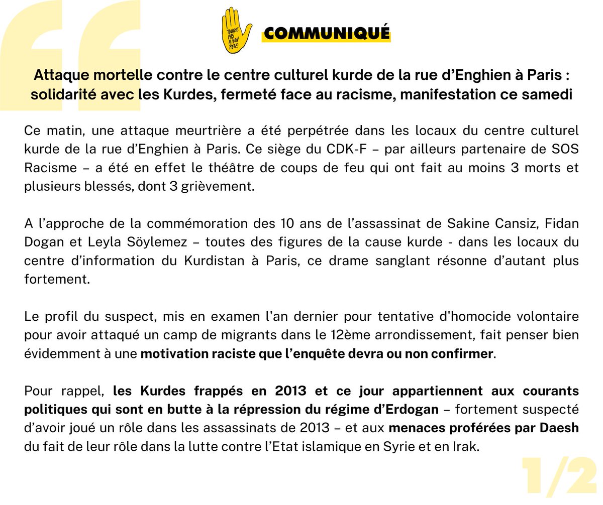 SOS_Racisme's tweet photo. 🔴Attaque mortelle contre le centre culturel kurde de la rue d’Enghien à Paris : solidarité avec les Kurdes, fermeté face au racisme !

📢 Nous appelons à une manifestation ce samedi à 12h Place de la République à Paris

Notre communiqué 👇 https://t.co/k8F1vKcFJB