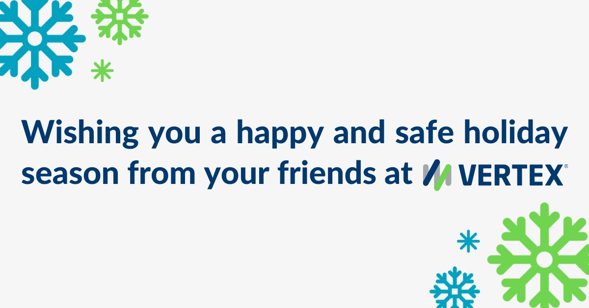 Happy holidays from your friends at Vertex! No matter how you celebrate this holiday season, we wish you and your loved ones the gift of joy, good health &amp; happiness in the coming year! #LifeAtVertex