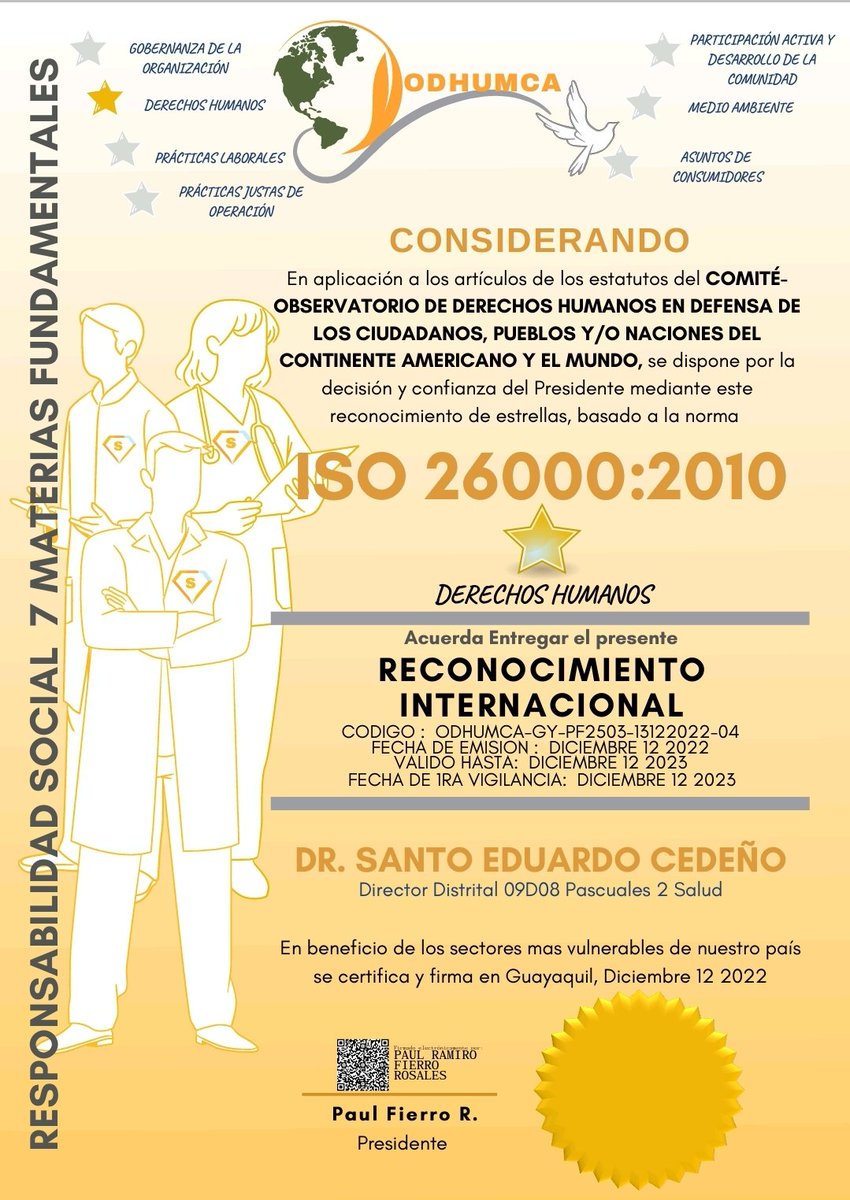 odhumca's tweet photo. En aplicación a los estatutos de ODHUMCA, se dispone por la decisión y confianza del Presidente @pfierror mediante este reconocimiento de 1 estrellas, basado a la norma ISO 26000 
RECONOCIMIENTO INTERNACIONAL a @@DrEduardoCedeno
Director Distrital 09D08 Pascuales 2
 @Salud_CZ8 https://t.co/47uxFTpGNC