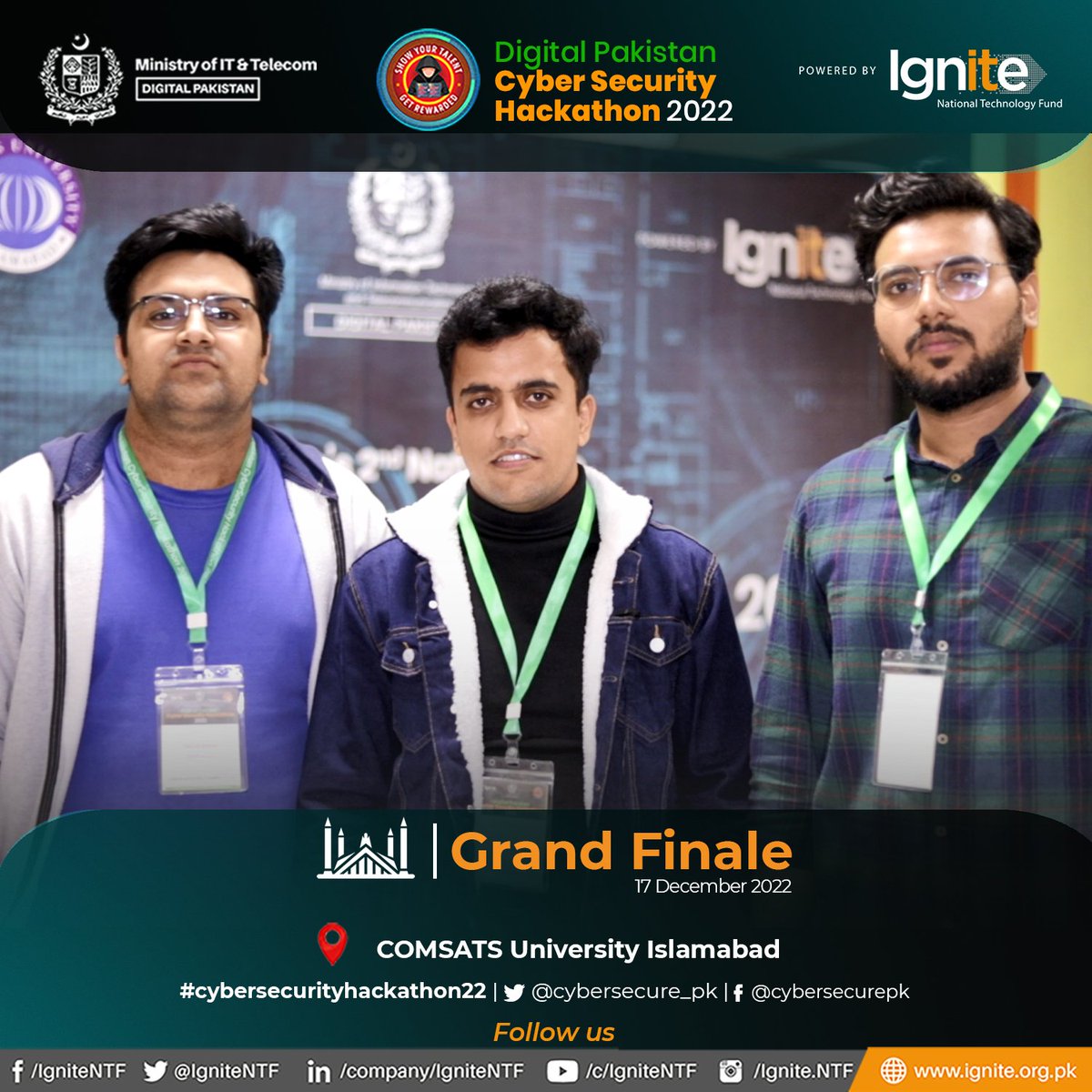 cybersecure_pk's tweet photo. Team Safe Cottage - 2nd Runner Up at Grand Finale of Digital Pakistan - CyberSecurity Hackathon 2022 organized by @IgniteNTF - @MoitOfficial at @CIITIslamabad
Pakistan's 2nd nationwide Cybersecurity Hackathon.
#MoITT #Ignite #cybersecurityhackathon22 #CSH2022 #IgniteCSH2022 https://t.co/wnb5DHlQ27