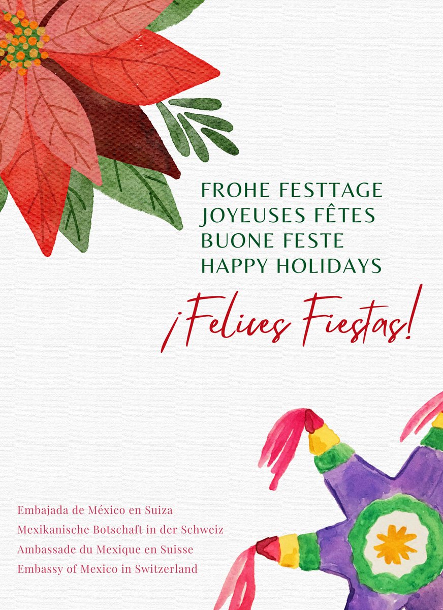 Con los mejores deseos de la Embajada de México en Suiza, ¡Felices Fiestas!