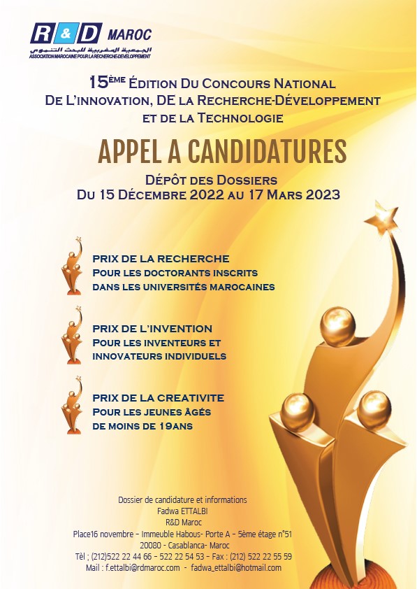 R&amp;D Maroc lance l'appel à candidatures de la 15ème édition du Concours National de l'Innovation, de la R&amp;Det de la Technologie. 
Le dossier de soumission est disponible  sur le site web de R&amp;D Maroc 
#RDMAROC #innovation #research #technology #competition  #inventeur #doctorants