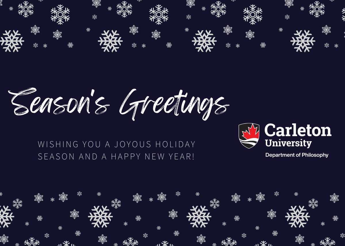 The Department of Philosophy will be closed December 24, 2022 to January 3, 2023 (inclusive). The university will reopen on Wednesday, January 4 at 8:30 am. Happy Holidays!