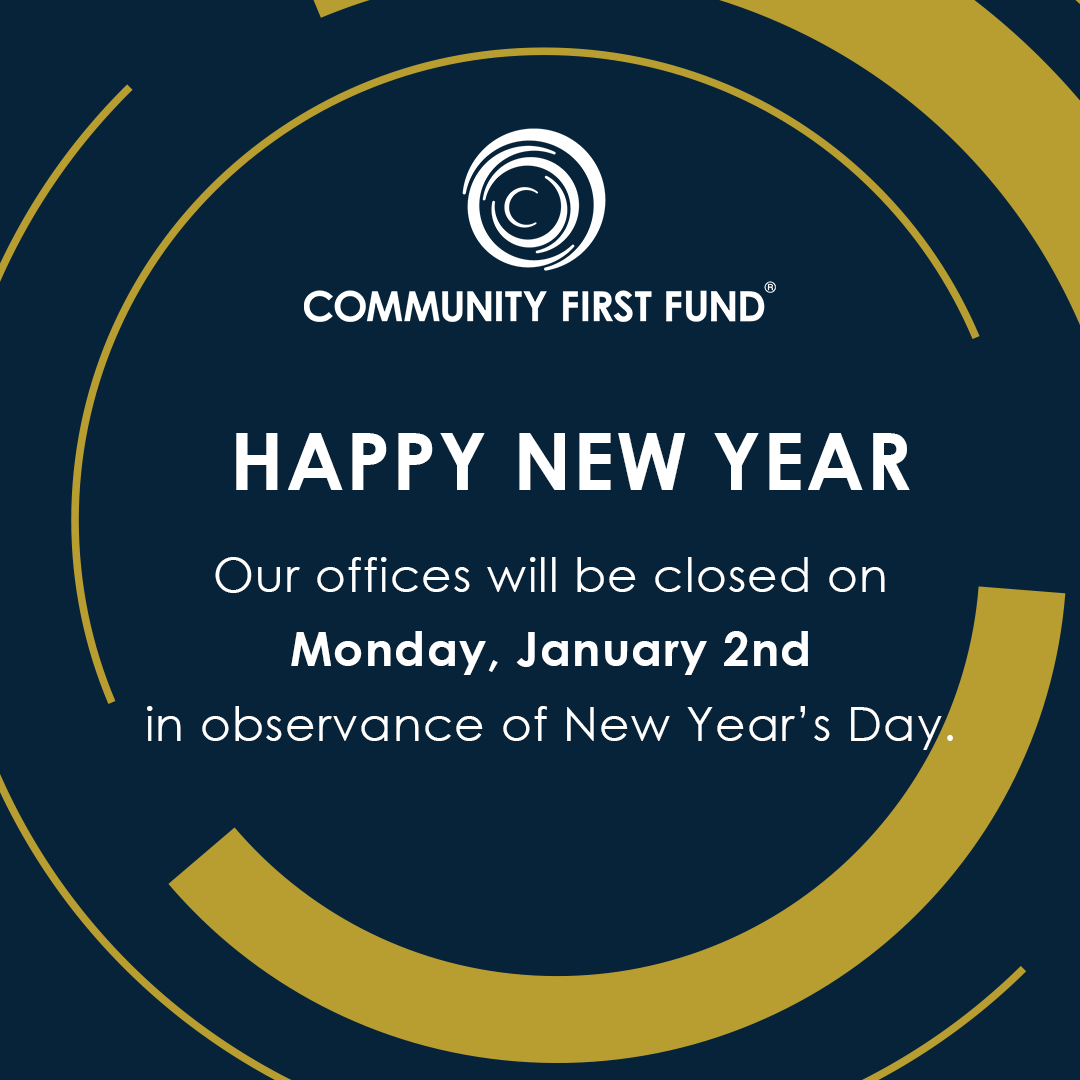 Happy New Year! Community First Fund will be closed on Monday, December 2nd, in observance of New Year's Day.

#communityfirstfund #cdfi #newyear  

¡Feliz Año Nuevo! Community First Fund estará cerrado el lunes 2 de enero por el Año Nuevo.
