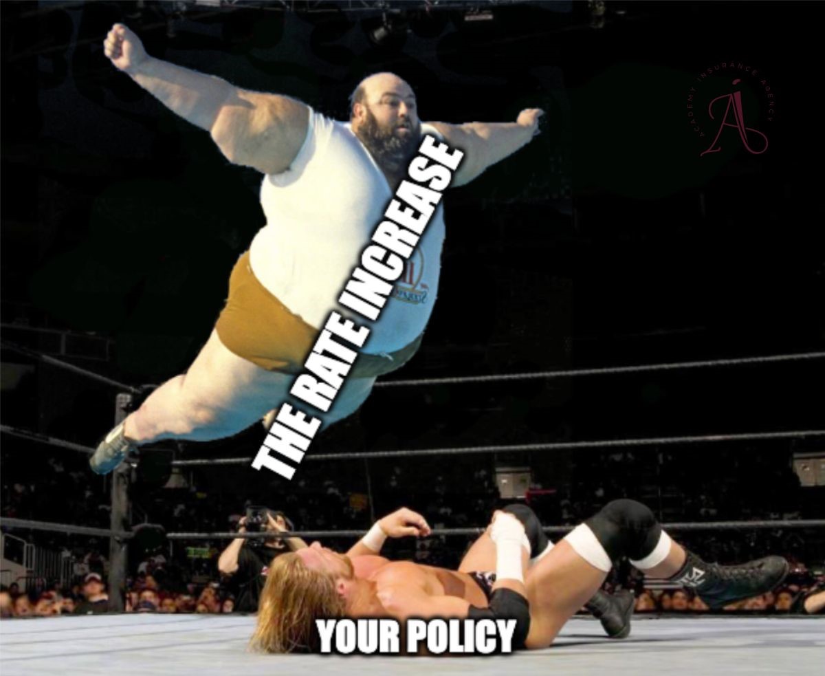 Academy_Agents's tweet photo. If you've been body slammed by rate increases, we should chat! https://t.co/kjtv1MixNy