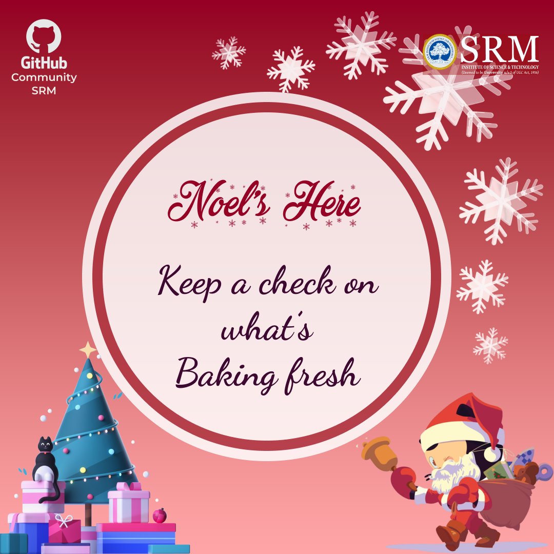 GithubSrm's tweet photo. Christmas season is here🎄So is a chance to win some exciting gifts 🎁

Keep scrolling while Noel bakes something fresh 🎅

#christmas #github #githubeducation #git #githubsrm #githubcommunity #githubuniverse #present #noel #baking #winter #santa #githubsanta https://t.co/7LyebDWTUp