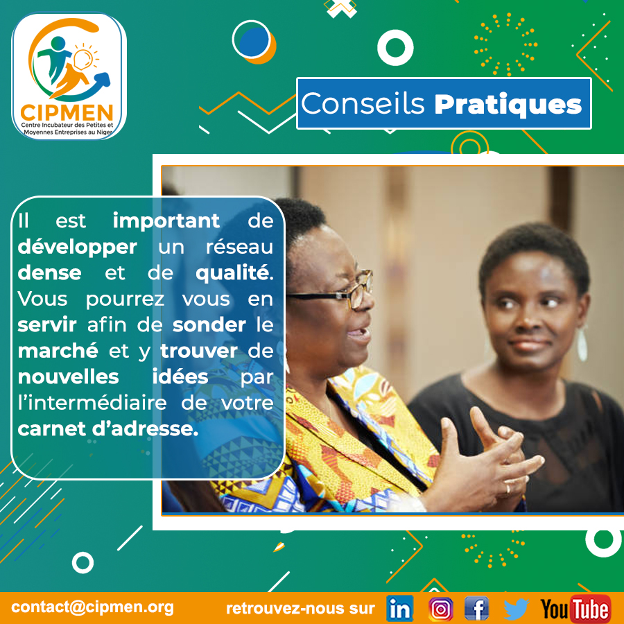 #conseils 
Développer un réseau dense et de qualité permet d'être en confiance et de rester en interconnexion permanent.

<a href="/resaenniger/">RESAEN</a> 
<a href="/patengouh/">Dr Alain PATENGOUH</a> 
<a href="/LariatouAllahi/">Léa ALLAHI</a>  
<a href="/YacReki/">Mme Reki DJERMAKOYE</a>   
<a href="/AmadouI64301364/">Amadou Issa</a> 
<a href="/NigerSinergi/">SINERGI NIGER</a>