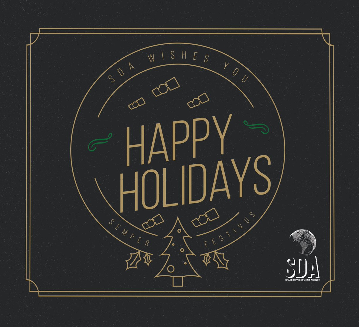 SemperCitiusSDA's tweet photo. Happy holidays from #TeamSDA! As SDA wraps up 2022, we would like to thank all of our staff, industry partners, and fellow government agencies and Services. SDA has much more in store for the coming year! #Space #Defense #SemperCitius #SemperFestivus https://t.co/QbNfMwlvFZ