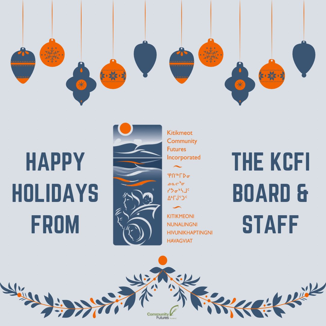 KitikmeotCFI's tweet photo. Happy holidays to you and yours from all of us at #KCFI! Our office will re-open December 28.

#Kitikmeot #KitikmeotRegion #CambridgeBay #GjoaHaven #Kugaaruk #Kugluktuk #Taloyoak #Nunavut https://t.co/zNm6KkaIbR