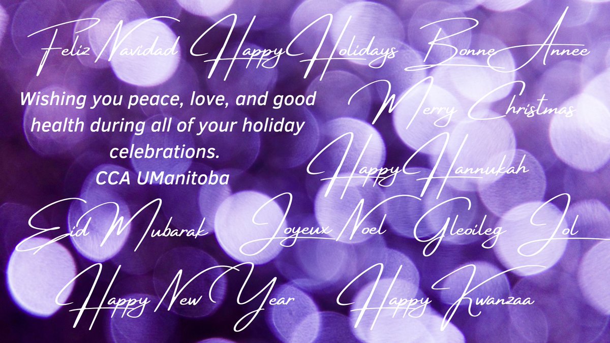 Happy Holidays!

Wishing you peace, love, and good health during all of your holiday celebrations. 
CCA UManitoba

The Office of Continuing Competency and Assessment will be closed from December 24, 2022, to January 3, 2023.
