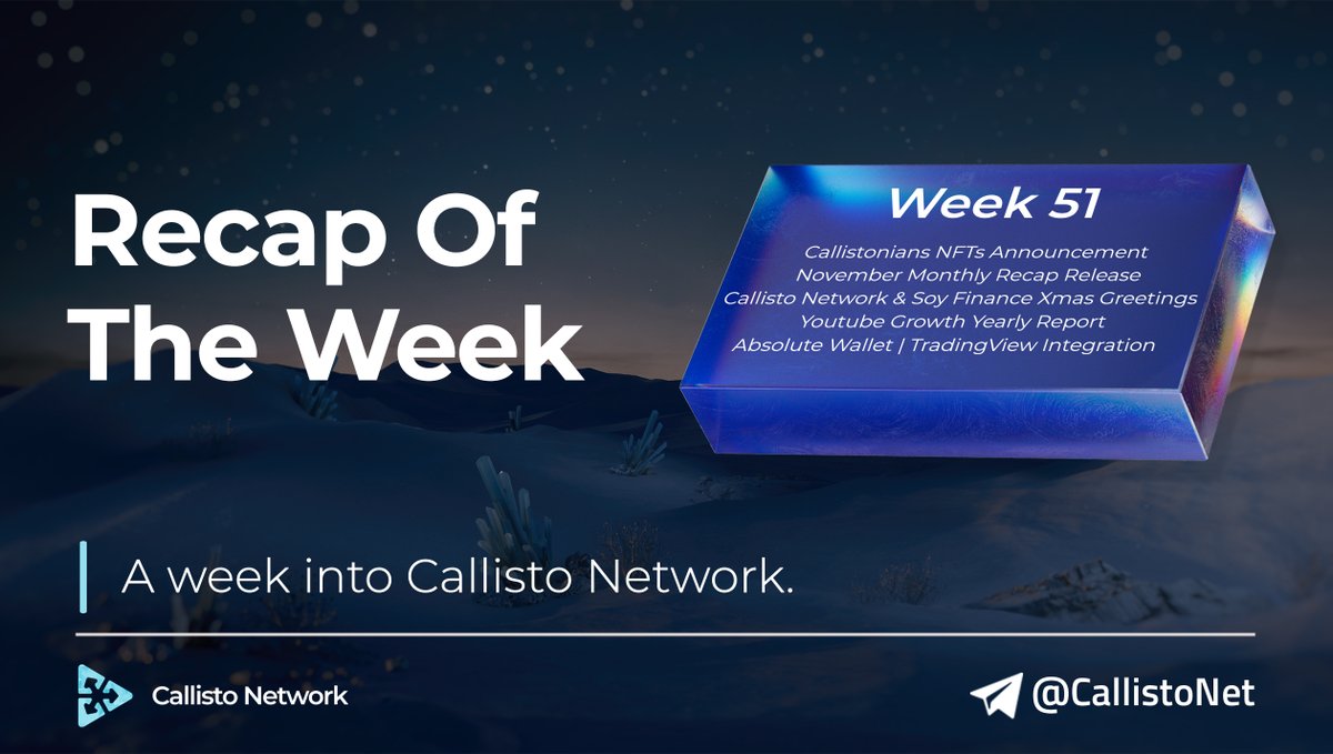 What's New at Callisto Network?

🗓 A quick look at the Callisto Ecosystem Week:

👨‍🚀 <a href="/Callistonians/">Callistonians</a> NFTs Announcement
📰 November Monthly Recap Release
🎅 #CallistoNetwork &amp;  #SoyFinance Xmas Greetings
📺Youtube Growth Yearly Report
🤖 Absolute Wallet | #TradingView Integration