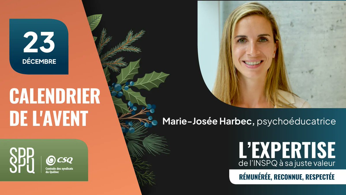 SPPSPQ's tweet photo. 1/4 Chaque jour d’ici Noël, découvrez un(e) professionnel(le) de l’INSPQ et la diversité des expertises au service de la société québécoise. 
23 déc. : Marie-Josée Harbec, psychoéducatrice &amp; experte #santepublique https://t.co/NKtaoTGHQC