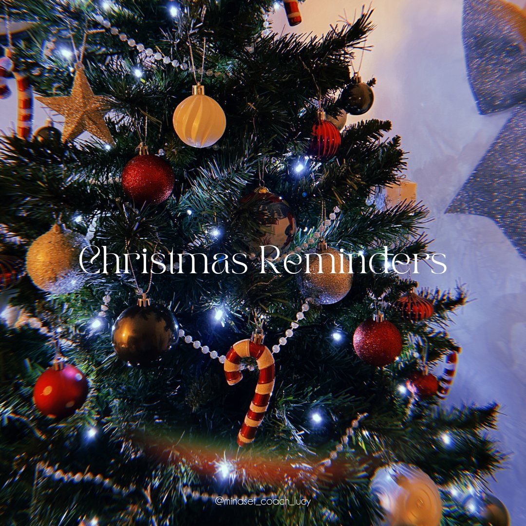 LucyMindset's tweet photo. However, you are feeling on this run-up to Christmas hope these reminders help!

Add your reminders in the comments to remind yourself &amp; others who might need it🌲

#christmas #mindsetquotes #happylife #love #smile #mindfulliving #struggles #inspiration #positivevibes #selflove https://t.co/e7Vp6DCmj8