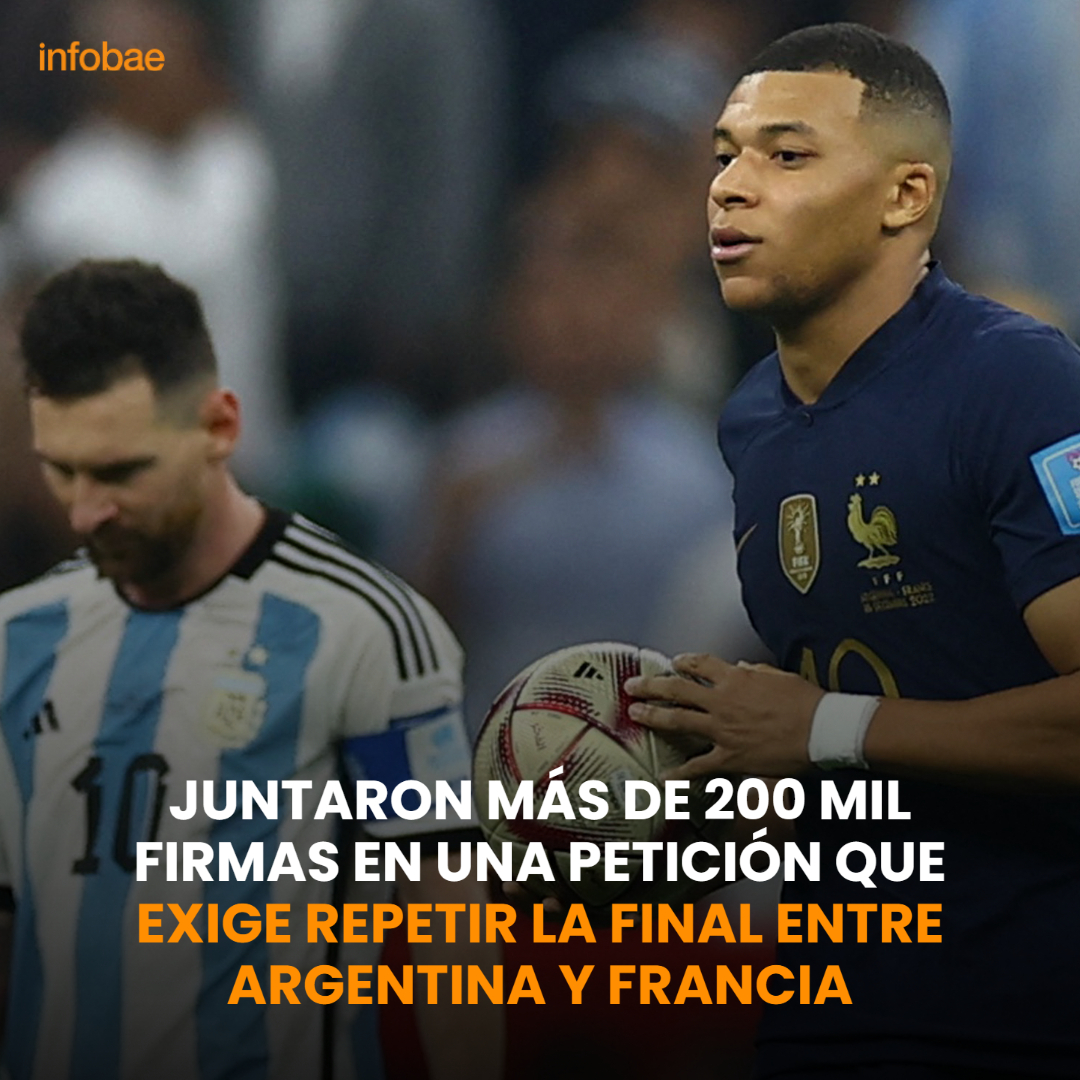 infobae's tweet photo. Juntaron más de 200 mil firmas en una petición que exige repetir la final entre Argentina y Francia  https://t.co/5DtWXb7JPA https://t.co/jbck5AVYOu