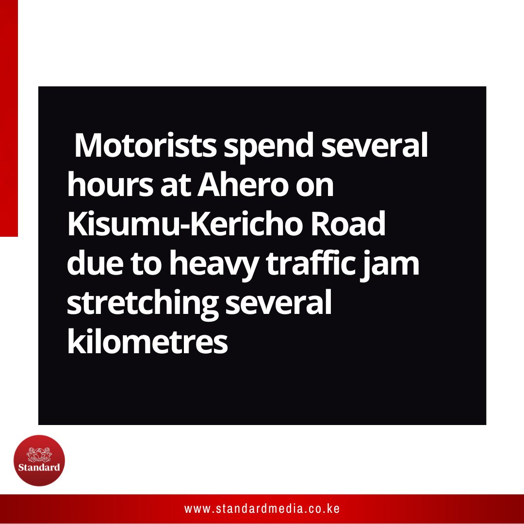 StandardKenya's tweet photo. Motorists spend several hours at Ahero on Kisumu-Kericho Road due to heavy traffic jam stretching several kilometres https://t.co/Gn0iYttwNI