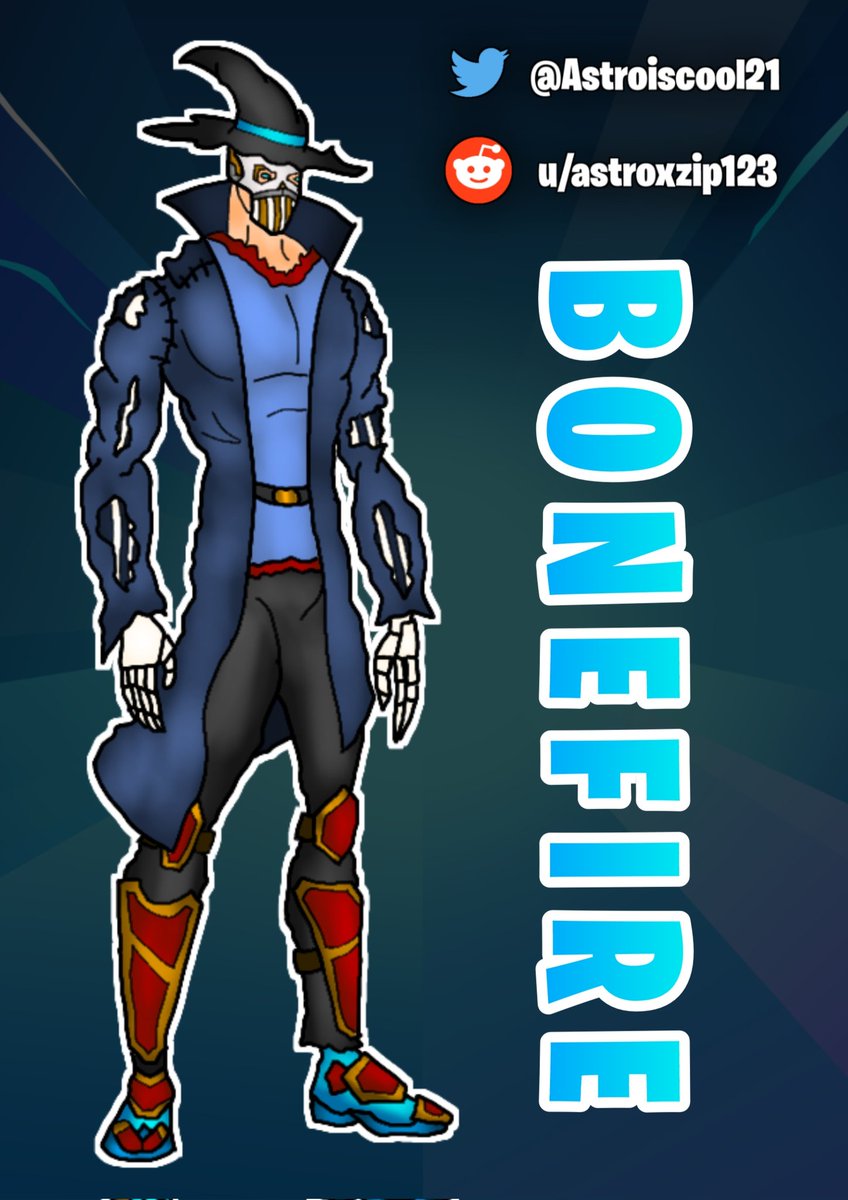 astroiscool21's tweet photo. "Born in the Flames of the Underworld, and Trained by the Necromancers in the Mystic Arts, Bonefire is here to wreak havoc..." Finally made another concept after a long hiatus hopefully yall like it!!!!
#FortniteChapter4 #FortniteArt https://t.co/4OTT5DLpmZ