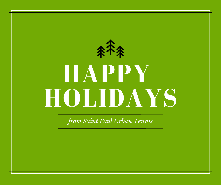 Happy Holidays from the Saint Paul Urban Tennis family!

Give the gift that keeps on giving this holiday season. Donate to Saint Paul Urban Tennis to make program scholarships available to families in need.
secure.stpaulurbantennis.org/np/clients/urb…