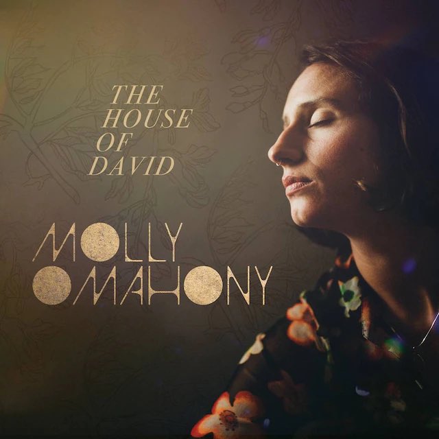 The House of David is @molly_omahony new album. Her voice might change your life.