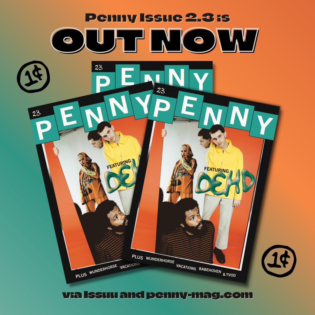 pennythemag's tweet photo. Our last issue of 2022, Penny 2.3 is OUT NOW! Check out our cover story featuring Dehd + tons of other amazing interviews and features via issuu and our website https://t.co/mIhLlUuoSe :-) https://t.co/TX6bjzZN5q https://t.co/PJ0mGUvlJ6