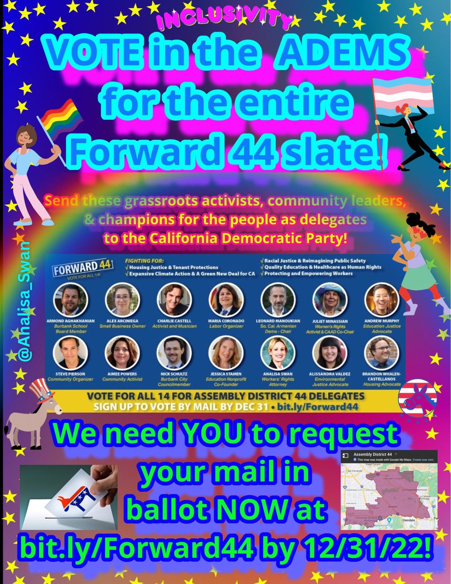 Analisa_Swan's tweet photo. Did you know that we’re electing community leaders &amp; grassroots activists to @CA_Dem? I’m so PROUD to be part of the @VoteForward44 slate in #AD44! Request your mail in ballot NOW at https://t.co/Nt3mKkHX5e by 12/31/22! 
Together we’re fighting for progressive policies!#Forward44 https://t.co/FCzhYZg9Ay