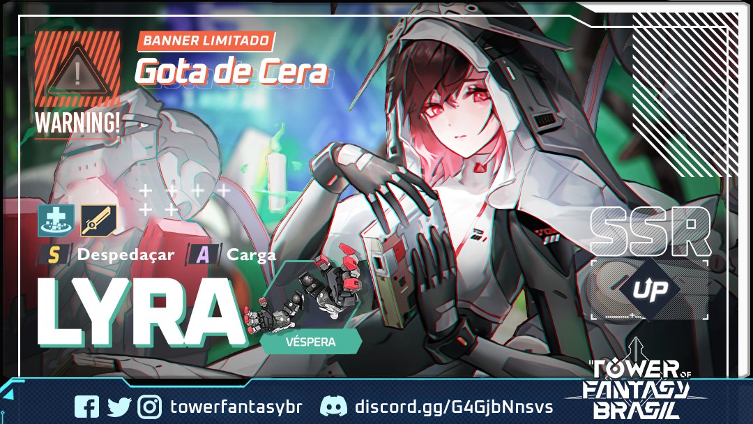 towerfantasybr's tweet photo. Atenção Pioneiros! 

O novo Banner Limitado "Gota de Cera" Já está disponível! Tenha a chance de obter o novo Simulacrum 'Lyra - Véspera' (SSR Físico)!

#ToF #ToFBR #ToFBrasil #TowerofFantasy #TowerofFantasyBR #TowerofFantasyBrasil #幻塔 #HottaStudio #MMOAnime #AnimeGame https://t.co/yVsDgm5QI2
