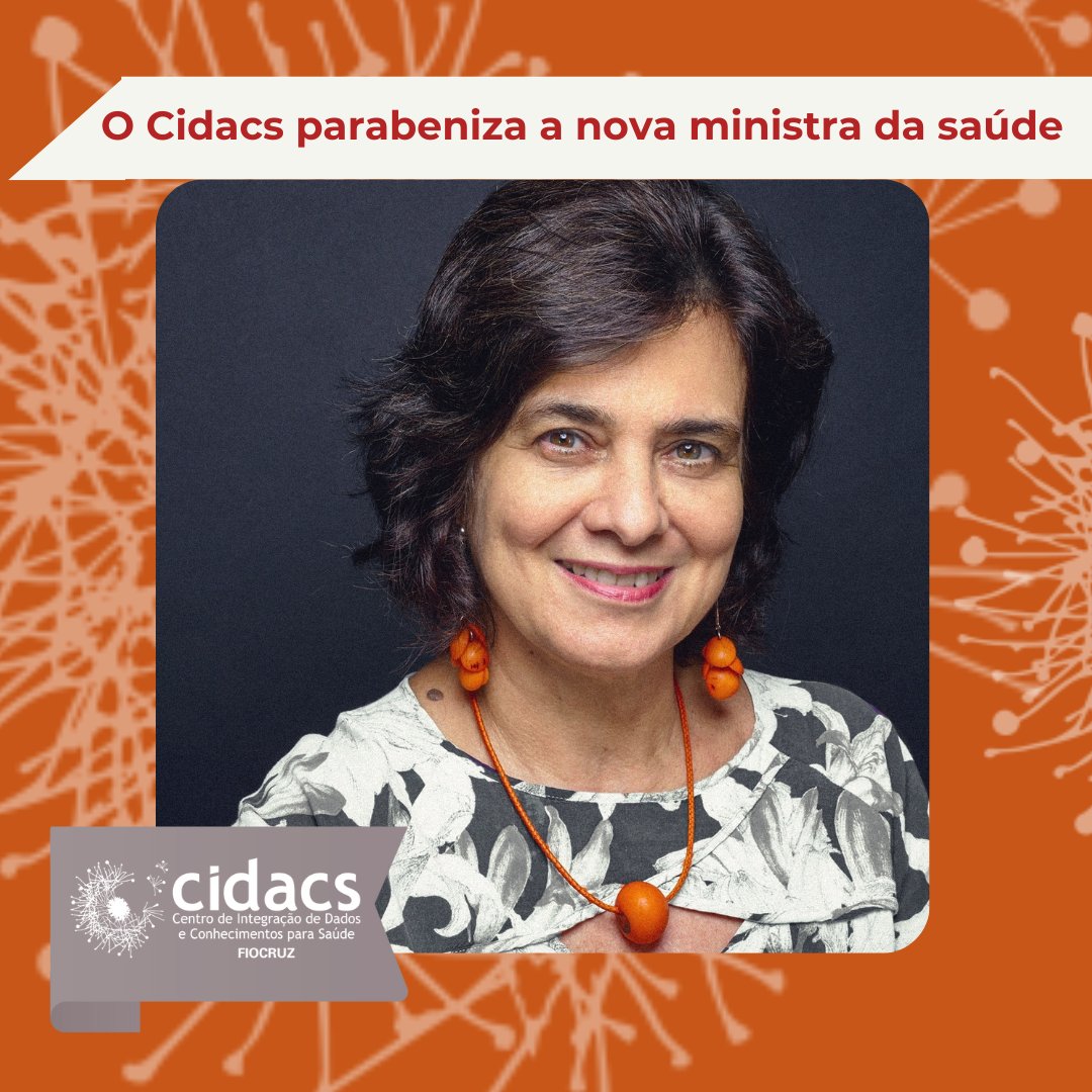 📌 NOTA DE JÚBILO - Por um novo Ministério da Saúde. A comunidade do Centro de Integração de Dados e Conhecimentos para a Saúde (Cidacs/Fiocruz Bahia) está em jubilo e calorosamente parabeniza a nova Ministra da Saúde, Dra. Nísia Trindade. Saiba mais: bit.ly/NisiaNaSaude