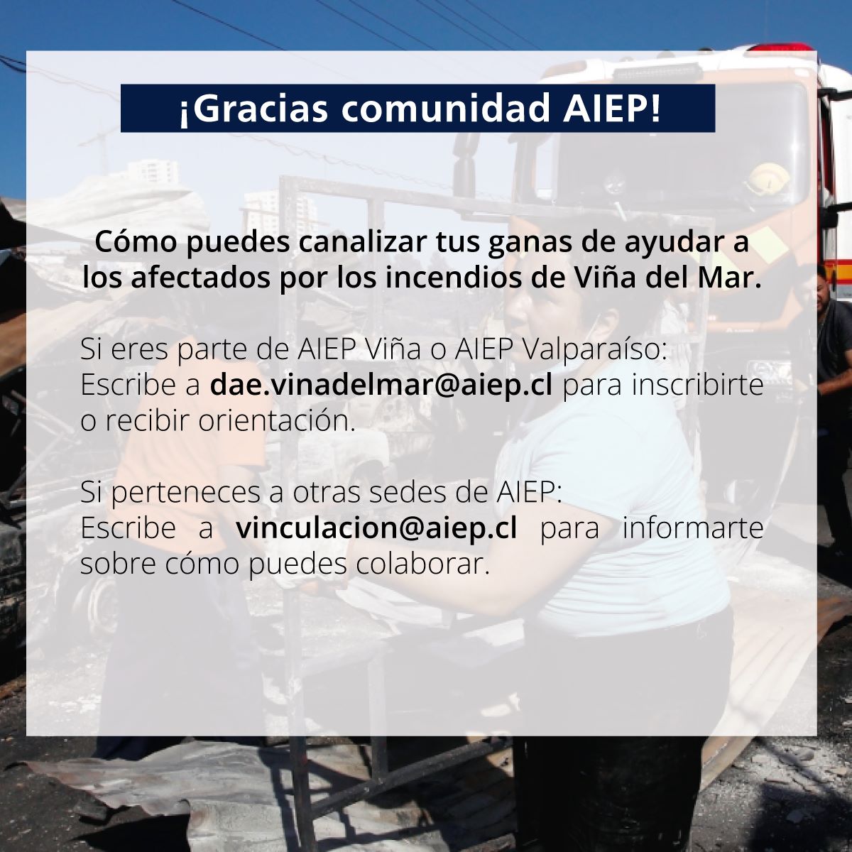 AIEP's tweet photo. 🔴 #AIEPINFORMA | Estimada #ComunidadAIEP, estamos impulsando distintos esfuerzos para ayudar a las personas afectadas por los incendios en Viña del Mar.
Los invitamos a canalizar el apoyo a través de los canales que aparecen en la gráfica. https://t.co/Dxees1OWcQ