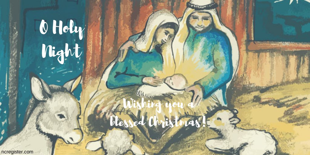 NCRegister's tweet image. Prayers for a blessed and peaceful Christmas! #ChristmasEve