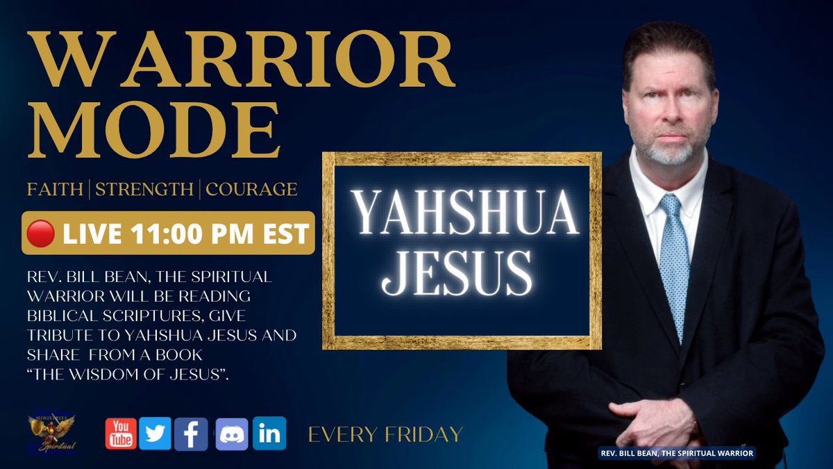 BeanMinistries's tweet photo. 🔔SPECIAL 🔴 LIVE Warrior Mode Show  12/23/22  11pm EST | Biblical Scripture and Books
📣 Rev. Bill Bean, The Spiritual Warrior will be reading Biblical Scriptures, pay Tribute to YAHSHUA Jesus and share snippets from a book The Wisdom of Jesus. #WarriorMode #YAHSHUA #BillBean https://t.co/twpMvQOC2W