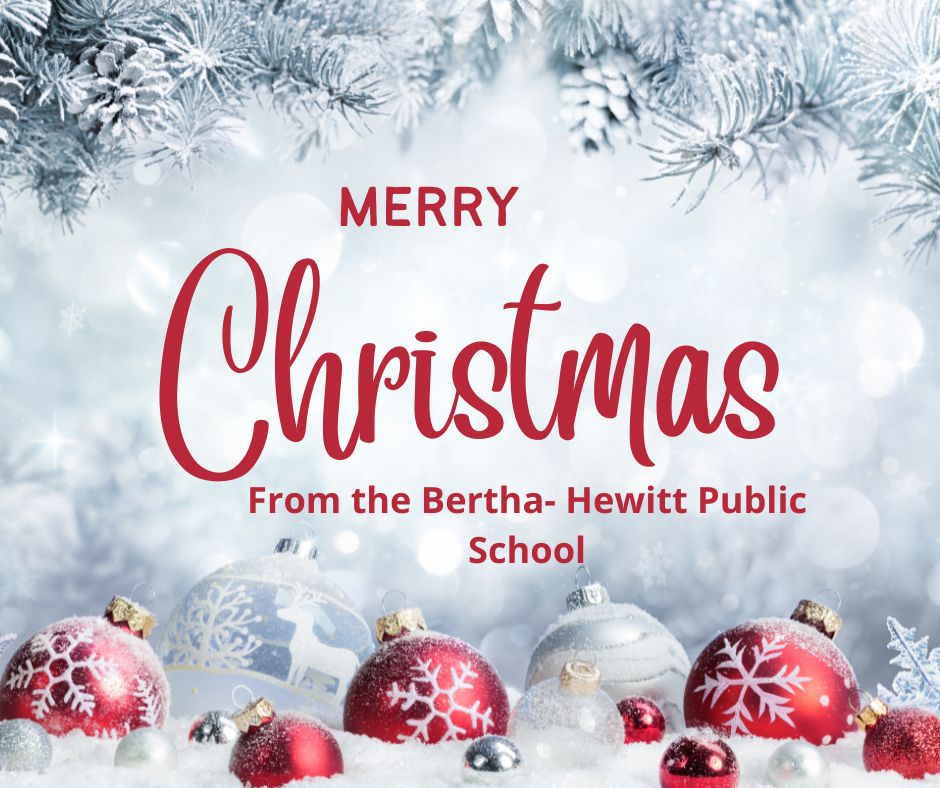 BHSisd786's tweet photo. Bertha-Hewitt School will be closed December 23rd - January 2nd. School will resume Tuesday, January 3rd. We hope you all have a great winter break and very happy holidays! https://t.co/hYRxNMEpxP