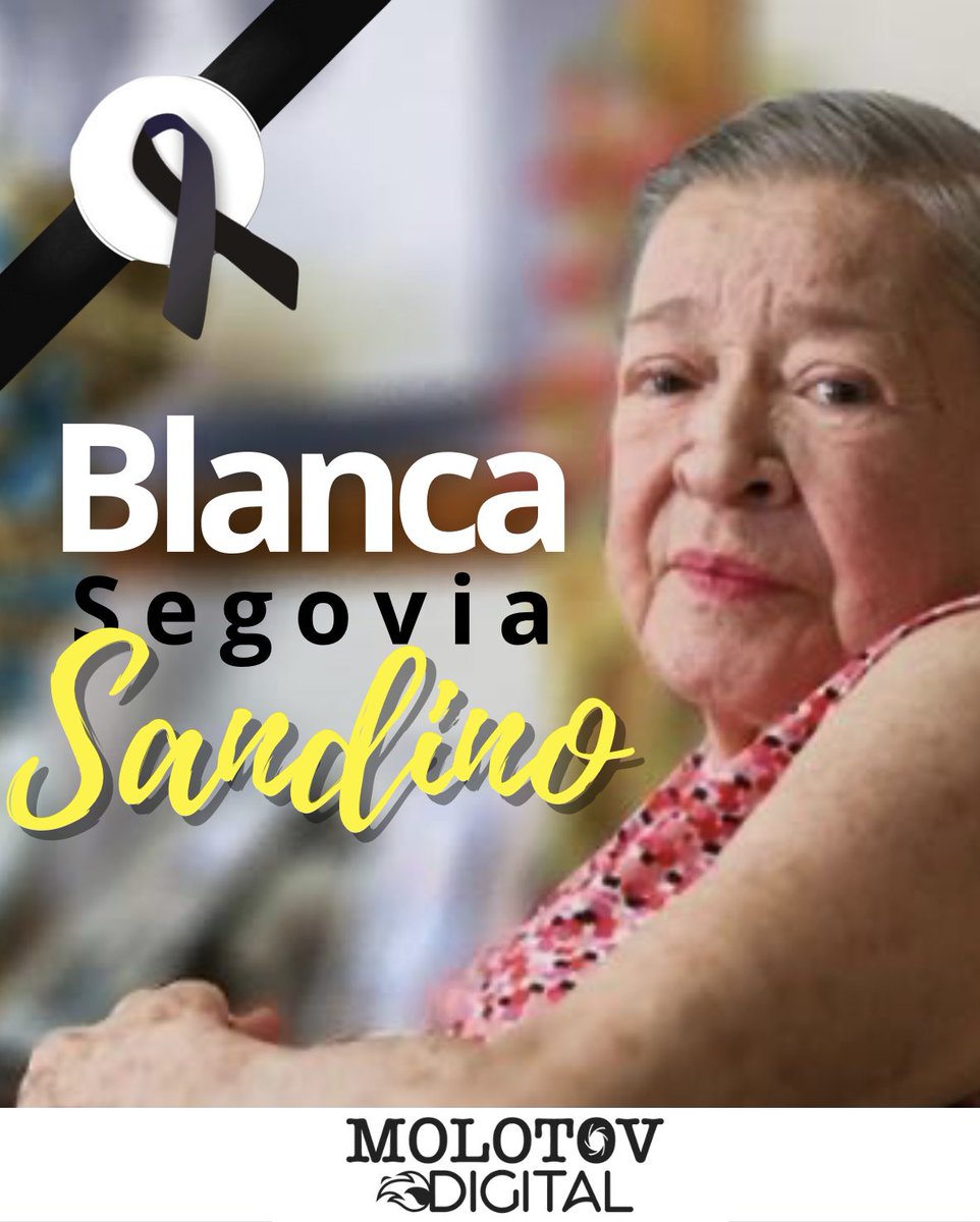 #Nicaragua|| El equipo de #MolotovDigital lamenta la pérdida de la hija del Gral. Augusto C. Sandino, nuestra Blanquita Segovia Sandino, quien hoy ha pasado a otro plano de vida.

Hasta Siempre!