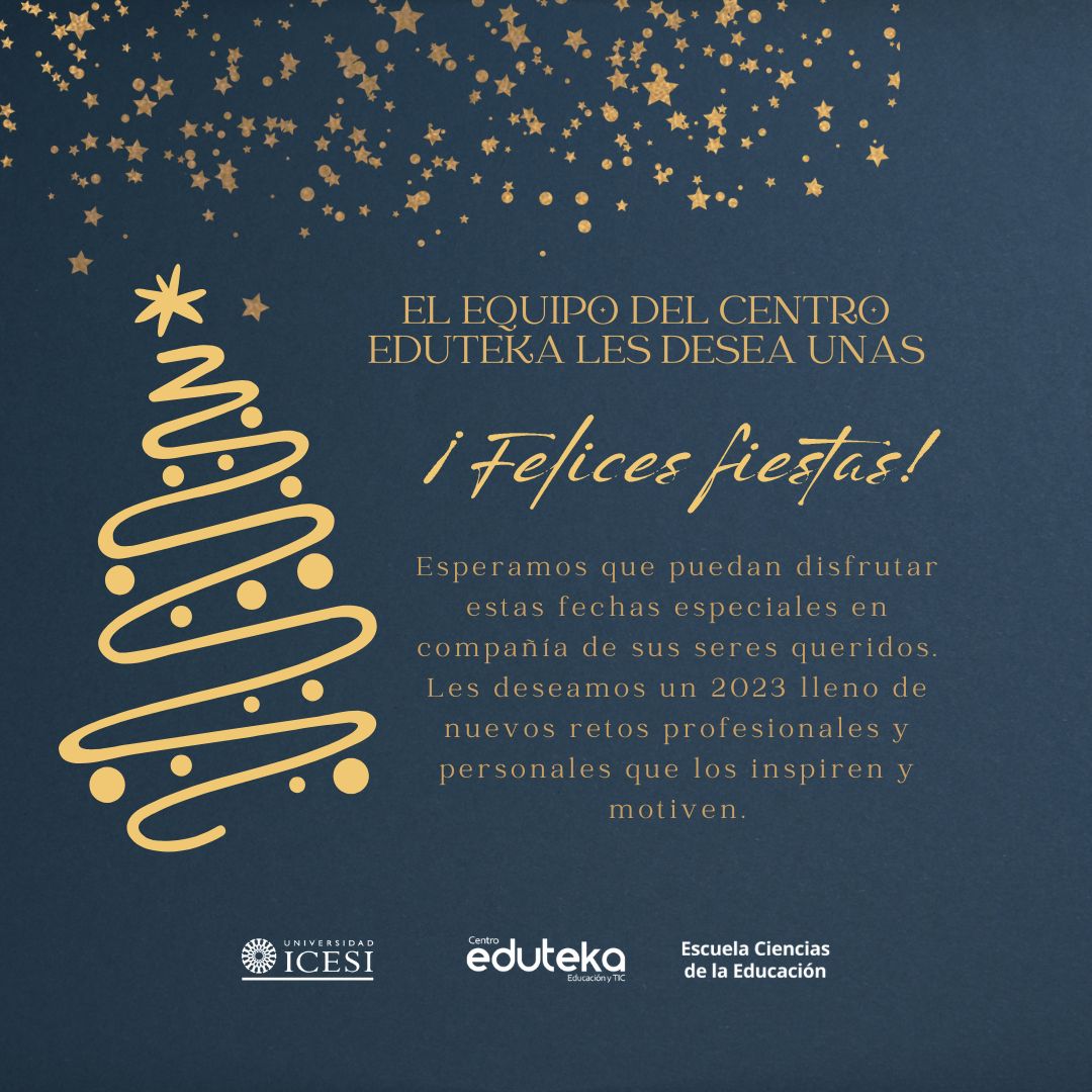 eduteka's tweet photo. Queremos agradecerte por confiar en nosotros este 2022 para mantenerte actualizado(a) sobre las tendencias en procesos de educación con la innovación y el uso de las TIC. Les deseamos una feliz navidad🎄 y próspero año nuevo 2023, con retos que los inspiren y motiven. 
#eduteka https://t.co/XKBdcZ3DFY