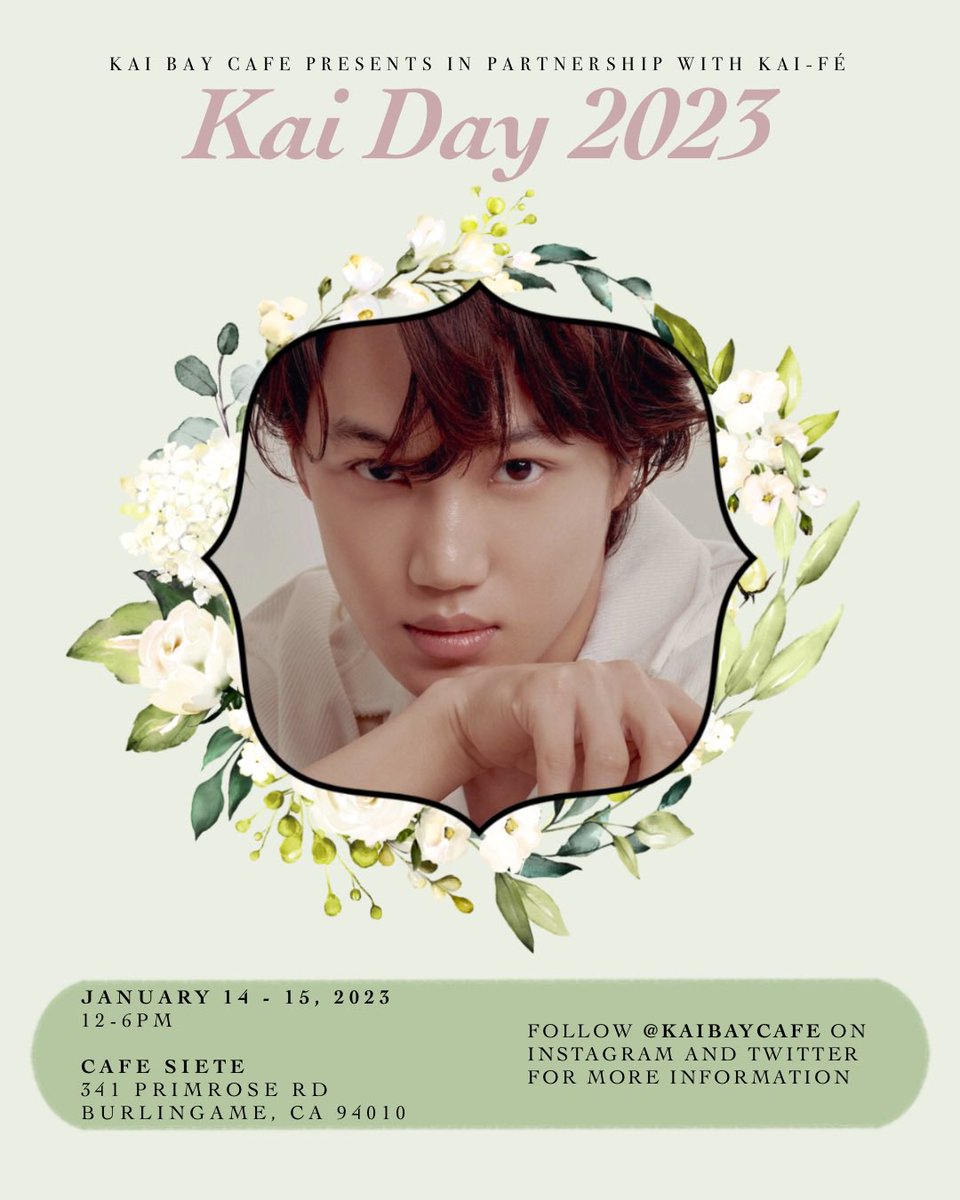 📢 

We will be hosting the <a href="/kaifeglobal/">kaife</a> #KaiDay2023 cupsleeve event for Kai’s birthday on Jan 14-15 from 12-6pm at @cafesiete_ in Burlingame, CA for the San Francisco Bay Area region. 

#KAI #카이 #김종인 #엑소카이 #exo #superm #cupsleeve <a href="/weareoneEXO/">EXO</a> <a href="/SMTOWNGLOBAL/">SMTOWN</a> <a href="/SMTOWN_USA/">SMTOWN USA</a>