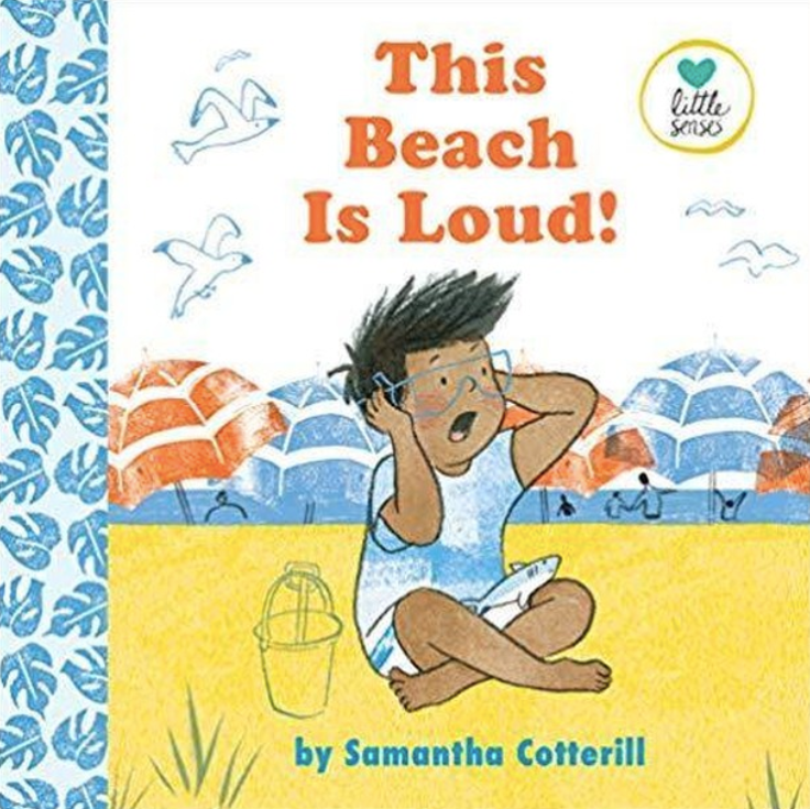 ILibraryDenver's tweet photo. "This Beach is Loud!" explores the exciting and overwhelming aspects of going to the beach and teaches kids how to deal with unexpected obstacles! https://t.co/ulgoFtoVU2