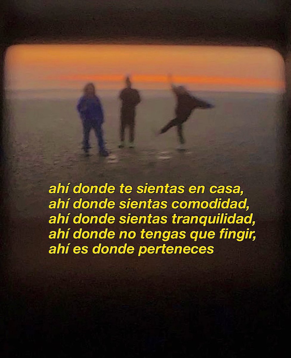 ahí es donde perteneces.