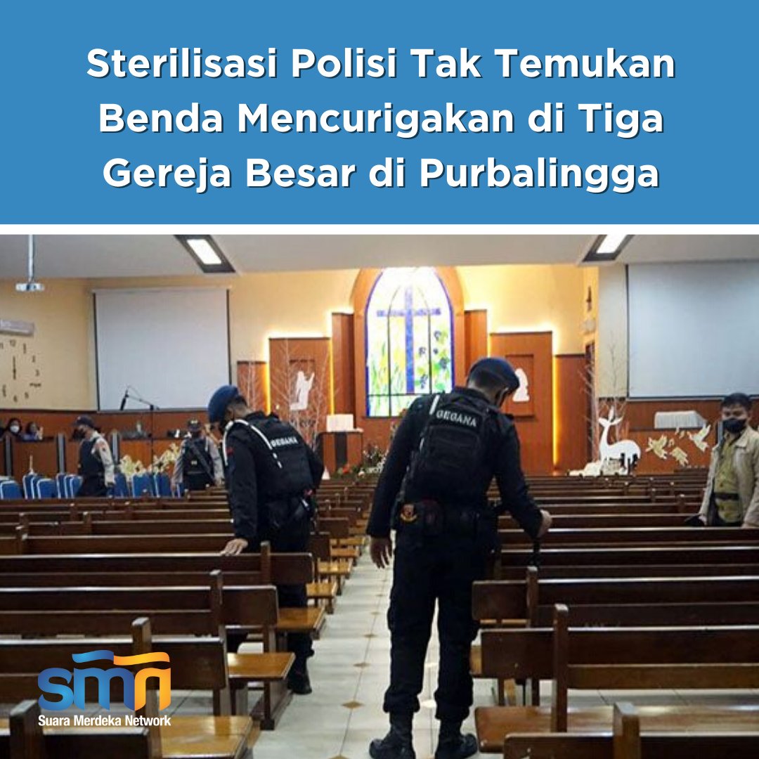 suaramerdeka's tweet photo. Sterilisasi Polisi Tak Temukan Benda Mencurigakan di Tiga Gereja Besar di Purbalingga
https://t.co/pTSGEP1qRN
#jibom #penjinakbom #bom #poldajateng #jateng #purwokerto #polrespurbalingga #benda #mencurigakan #sterilisasi #gereja #ibadahnatal #natal #nasrani #aman #nyaman https://t.co/HjWidCpEOt