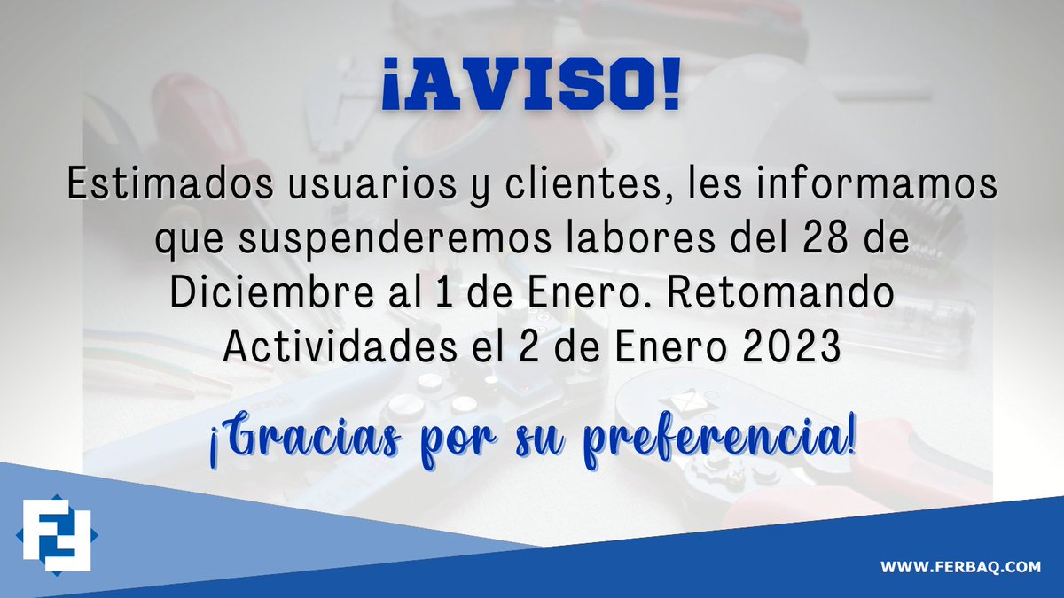 Ferbaq_oficial's tweet photo. ✨¡GRACIAS POR SU PREFERENCIA!🤗
Nos vemos el próximo año 😜
#Ferbaq #Distribuidor #Herramientas #Ferreteria #Plomeria #Abrasivos https://t.co/Z25yEf8Ueo