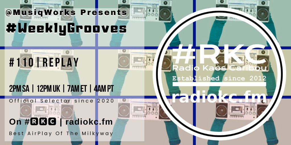 RadioKC's tweet photo. 𝗦𝗔𝗧 𝟭𝟮/𝟮𝟰

🕛12PM UK⚪7AM ET⚪4AM PT

#WeeklyGrooves #110 #REPLAY

by @MusiqWorks

⬇️Details⬇️
🌐 https://t.co/H541Bleaqe

📻 #🆁🅺🅲 featuring

@DaKingMlistoSA x @buddastanzadf │ @vanco_sa x Jamila │ @blaq_myth x @MysticNature_ZA

.../... https://t.co/TTlDXRbY2j