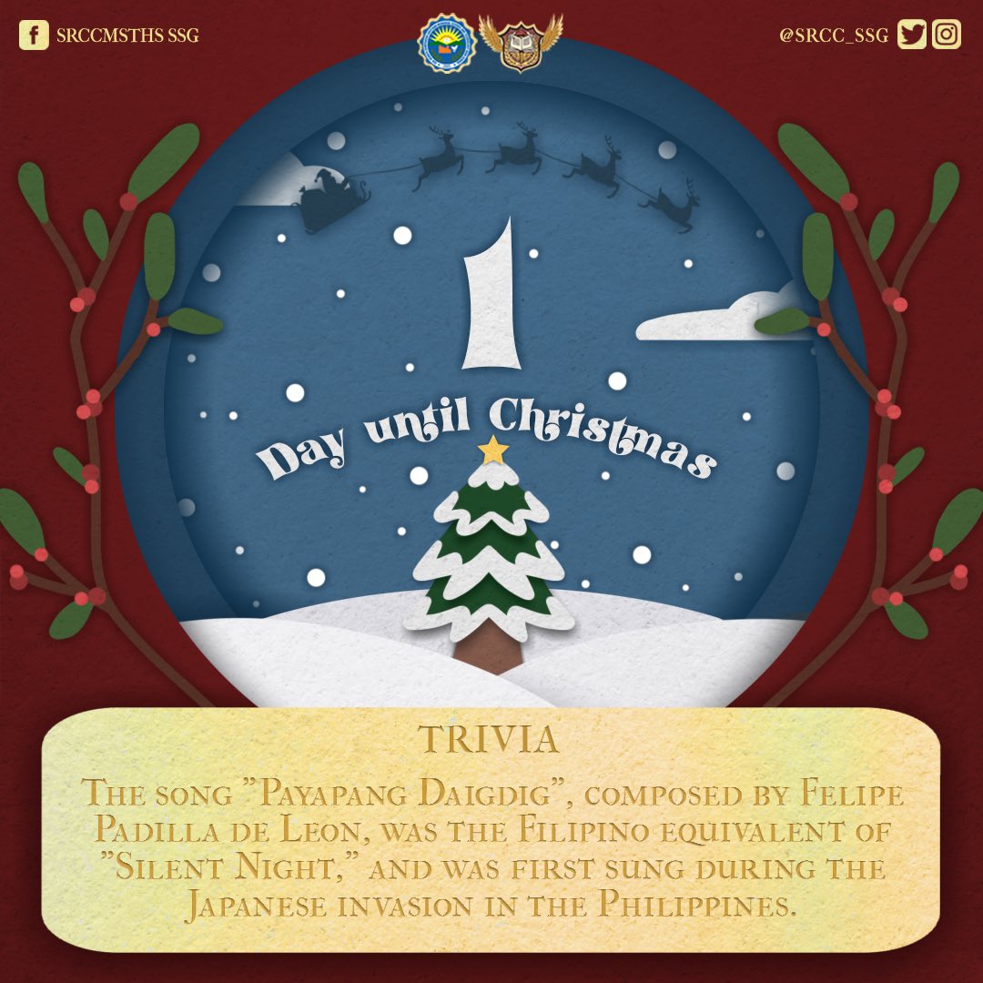 srcc_sslg's tweet photo. 𝟏 𝐝𝐚𝐲 𝐮𝐧𝐭𝐢𝐥 𝐜𝐡𝐫𝐢𝐬𝐭𝐦𝐚𝐬! 🗓✨
We’re down to 24 hours until christmas! 💃🕺
Do you have a favorite Christmas song? 🎶 Here’s a trivia about the song “Payapang Daigdig”! 🤔
#Happy_New_Year_2023
#SRCCMSTHS_SSG https://t.co/DTJR0NFCEZ