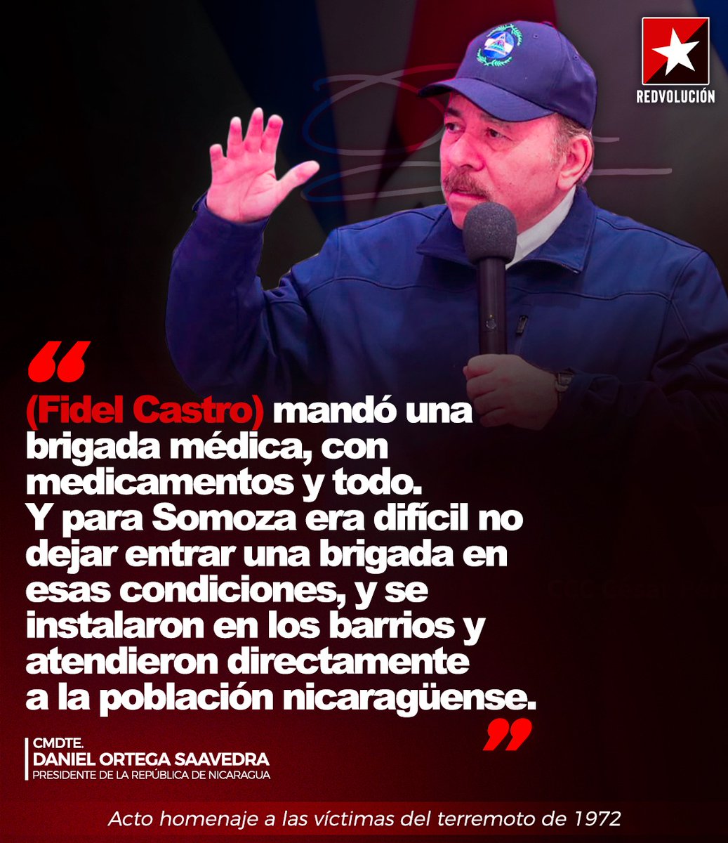 Fidel Castro, siempre hermano del pueblo nicaragüense.
(Cita relativa a la llegada de cubanos, cuando sucedió el terremoto de 1972 en Managua)
