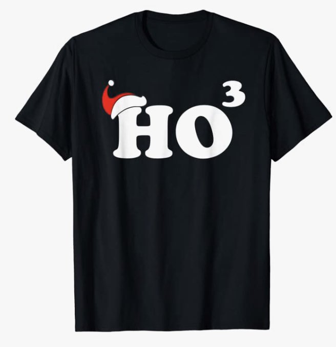CrusherCode's tweet image. Just saw a t-shirt today.
Cannot stop thinking: Wouldn’t be 3(HO) more correct than HO^3? So is 3(HO) = HO^3? 🤔
#Mathematics #Maths #developer #Python #pythonprogramming #challenge #QuizTime #100DaysOfCode  @FryRsquared @standupmaths