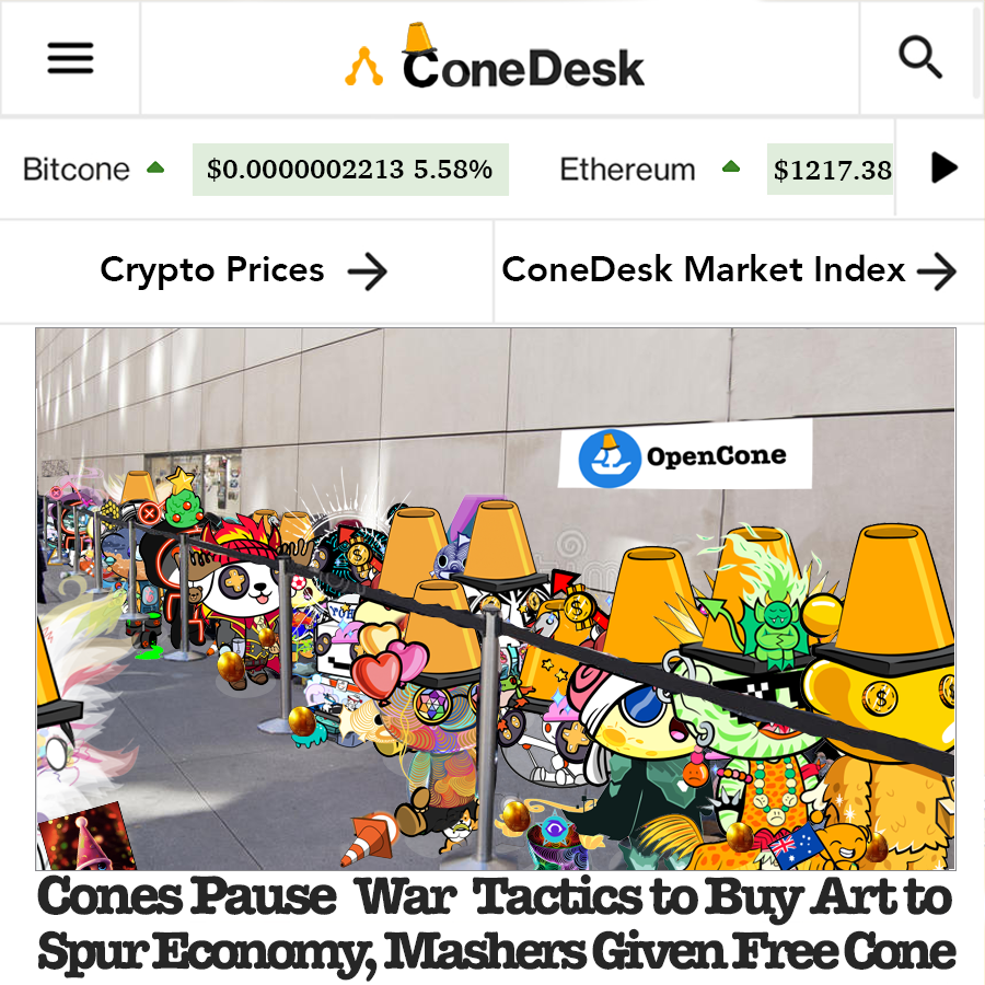 ConeDesk's tweet photo. BREAK-CONE NEWS!
#Reddit #BitCone #ConeHeads #ButtonMashers #MEME #MemeWar #Bitcoin #NFT https://t.co/I5aX4reuFD