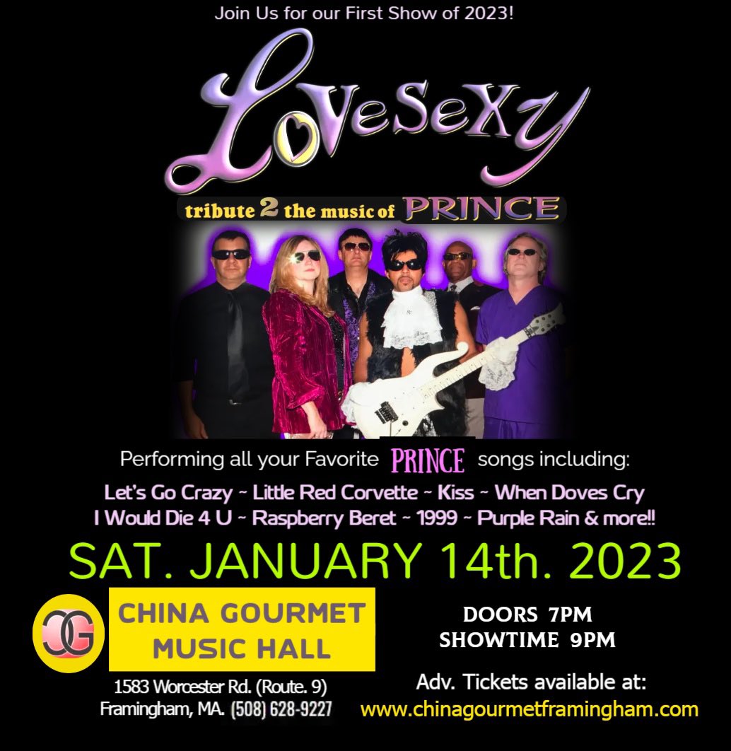 @LoVeSeXy_band tribute 2 the music of PRINCE is appearing on 1/14/23 at @ChinaGourmet Framingham, MA. Adv. Tickets On Sale Now: tiny.cc/LoVeSeXy-CG-Tix #Prince #PrinceTributeBoston #YourFramingham #Metrowest #ChinaGourmetFramingham #ChooseFram #framinghamtab #lovesexyband