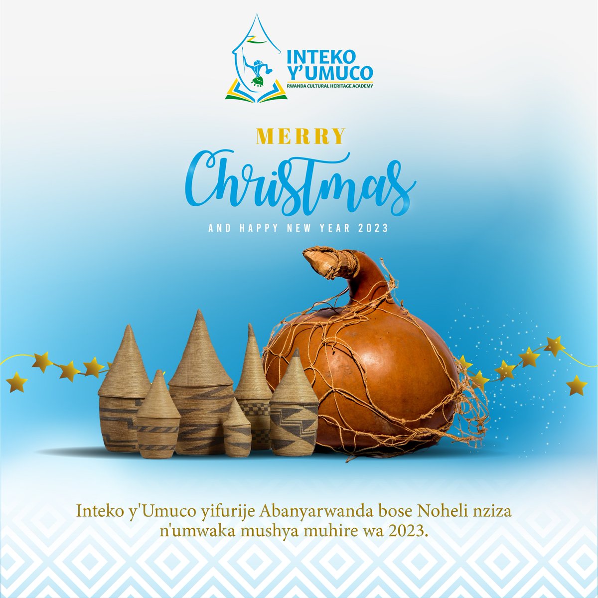 #IntekoyUmuco yifurije Abanyarwanda bose Noheli nziza n'Umwaka mushya muhire wa 2023🎉🎊