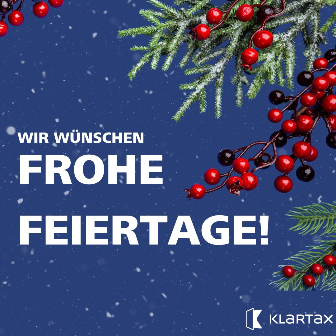 Das gesamte KLARTAX Team wünscht euch allen schöne und erholsame Feiertage!