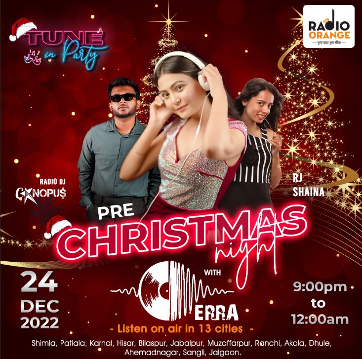 iam_canopus_'s tweet photo. Tune In Party Special 🎇Christmas Night🎆🎆
Feat @djerra25_
Along side @iam.canopus 
@rjshaina
Only on @radioorangefm 
9pm Onwards

.
.
Celebrate this Christmas with us  only on 
📟🍊 
#Christmas
#orange #Radioorange #hollywood #rj #dj #radioshow #tuneinparty https://t.co/guzalCKSb5